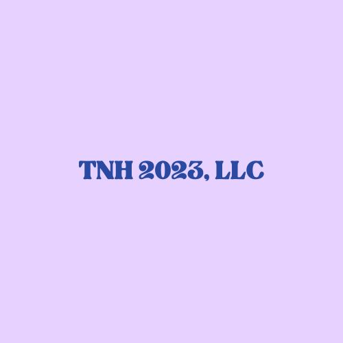 TNH 2023, LLC